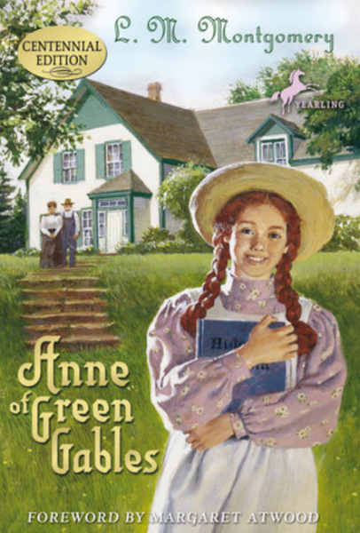 Anne of Green Gables, by Lucy Maud Montgomery