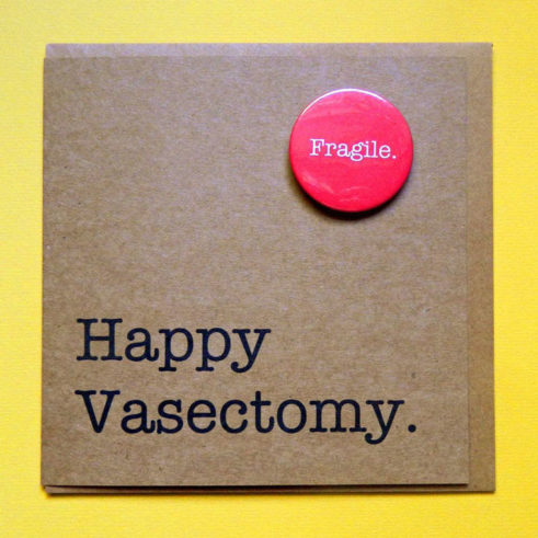 Vasectomy card - fragile