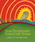 Book cover How Frogmouth Found Her Home